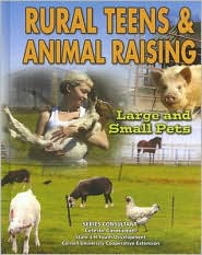 Rural Teens and Animal Raising: Large and Small Pets