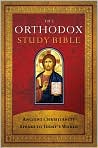 Book Cover Image. Title: The Orthodox Study Bible: Ancient Christianity Speaks to Today's World, Author:   Thomas Nelson