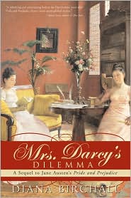 Mrs. Darcys Dilemma by Diana Birchall: Book Cover