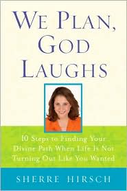 We Plan, God Laughs by Sherre Hirsch: Book Cover