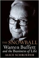 Snowball: Warren Buffett 
and the Business of Life
(September 2008)