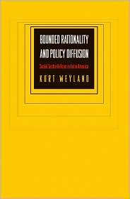 Bounded Rationality and Policy Diffusion by Kurt Gerhard Weyland: Book Cover