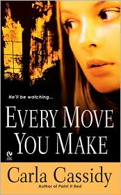 Every Move You Make by Carla Cassidy: Book Cover
