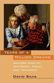 Years of a Million Dreams by David Silva: Book Cover