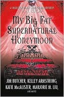 My Big Fat Supernatural Honeymoon by P. N. Elrod