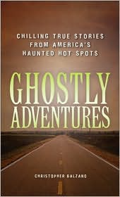 Ghostly Adventures by Christopher Balzano: Book Cover