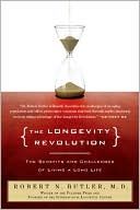 The Longevity Revolution by Robert N. Butler