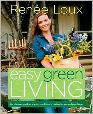 Easy Green Living by Renee Loux: Book Cover