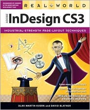 Real World Adobe InDesign CS3 [Real World Series] by Olav Martin Kvern: Book Cover