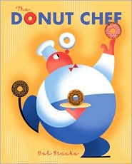 Donut Chef by Bob Staake: Book Cover