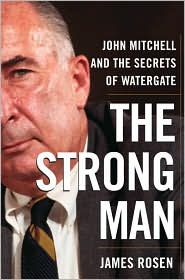 The Strong Man by James Rosen: Book Cover