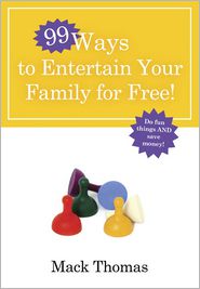 99 Ways to Entertain Your Family for Free