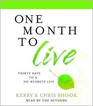 One Month to Live by Kerry Shook: CD Audiobook Cover