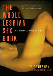 The Whole Lesbian Sex Book by Felice Newman: Book Cover