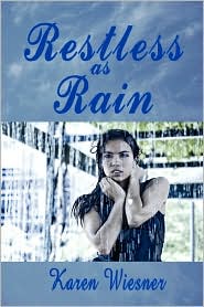 Restless As Rain by Karen Wiesner: Book Cover
