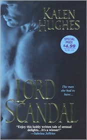 Lord Scandal by Kalen Hughes: Book Cover