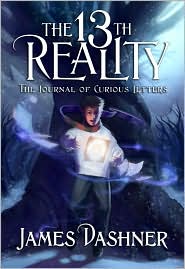 The Journal of Curious Letters (13th Reality Series #1) by James Dashner: Book Cover