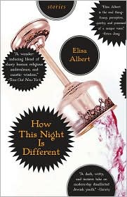 How This Night Is Different by Elisa Albert: Book Cover