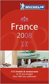 Michelin Guide France Hotels and Restaurants 2008 by Michelin Travel Publications: Book Cover