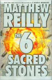 6 Sacred Stones by Matthew Reilly: Book Cover