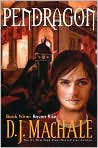 Book Cover Image. Title: Raven Rise (Pendragon Series #9), Author: by D. J. MacHale