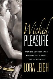 Wicked Pleasure by Lora Leigh: Book Cover