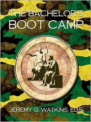 The Bachelor'S Boot Camp by Jeremy Watkins: Book Cover