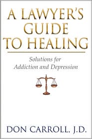 Lawyer's Guide to Healing by Don Carroll: Book Cover
