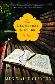 The Wednesday Sisters by Meg Waite Clayton: Book Cover