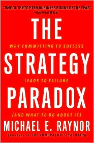 The Strategy Paradox by Michael E. Raynor: Book Cover
