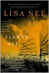 Book Cover Image. Title: Flower Net (Liu Hulan Series #1), Author: by Lisa  See