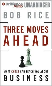Three Moves Ahead by Bob Rice: Audiobook Cover