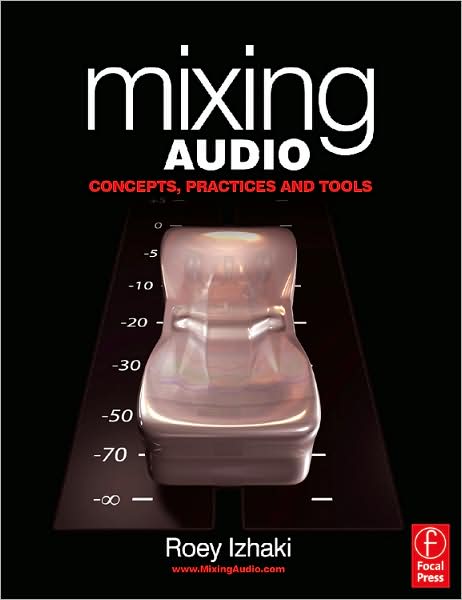 Mixing Audio-Concepts,practices and tools_PDF-DVD