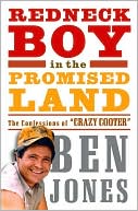 Redneck Boy in the Promised Land by Ben Jones