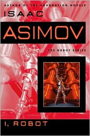 I, Robot by Isaac Asimov: Book Cover