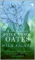 Book Cover Image. Title: Wild Nights!: Stories About the Last Days of Poe, Dickinson, Twain, James, and Hemingway, Author: by Joyce Carol Oates