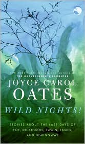 Wild Nights! by Joyce Carol Oates: Book Cover