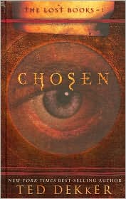 Chosen (Lost Books Series #1) by Ted Dekker: Book Cover