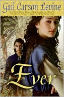 Ever by Gail Carson Levine