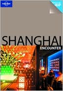 Lonely Planet Shanghai Encounter