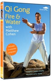 Matthew Cohen: Qi Gong Fire and Water with Matthew Cohen: DVD Cover