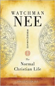 The Normal Christian Life by Watchman Nee: Book Cover