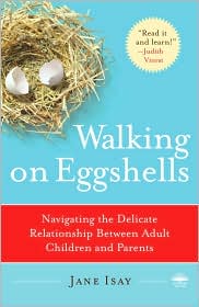 Walking on Eggshells by Jane Isay: Book Cover