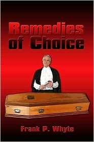 Remedies of Choice by Frank P. Whyte: Book Cover
