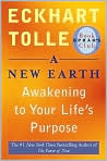Book Cover Image. Title: A New Earth: Awakening to Your Life's Purpose, Author: by Eckhart  Tolle