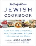 New York Times Jewish Cookbook: More Than 825 Traditional and Contempo