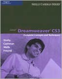 Adobe Dreamweaver CS3 Complete Concepts and Techniques
