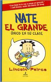 Nate El Grande: Unico En Su Clase / Big Nate: In a Class by 