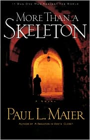 More Than a Skeleton by Paul L. Maier: Book Cover