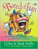 A Barrel of Fun An A Z of Weird Stories Wonderful Words and Wacky W